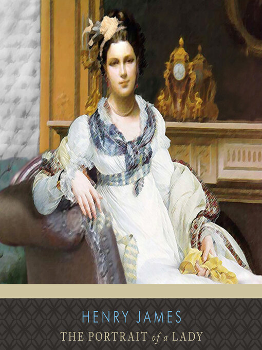 Title details for The Portrait of a Lady by Henry James - Available